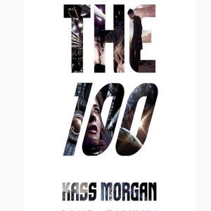 HardCover The 100 by Kass Morgan